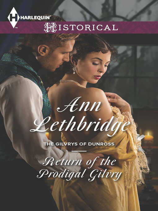 Title details for Return of the Prodigal Gilvry by Ann Lethbridge - Wait list